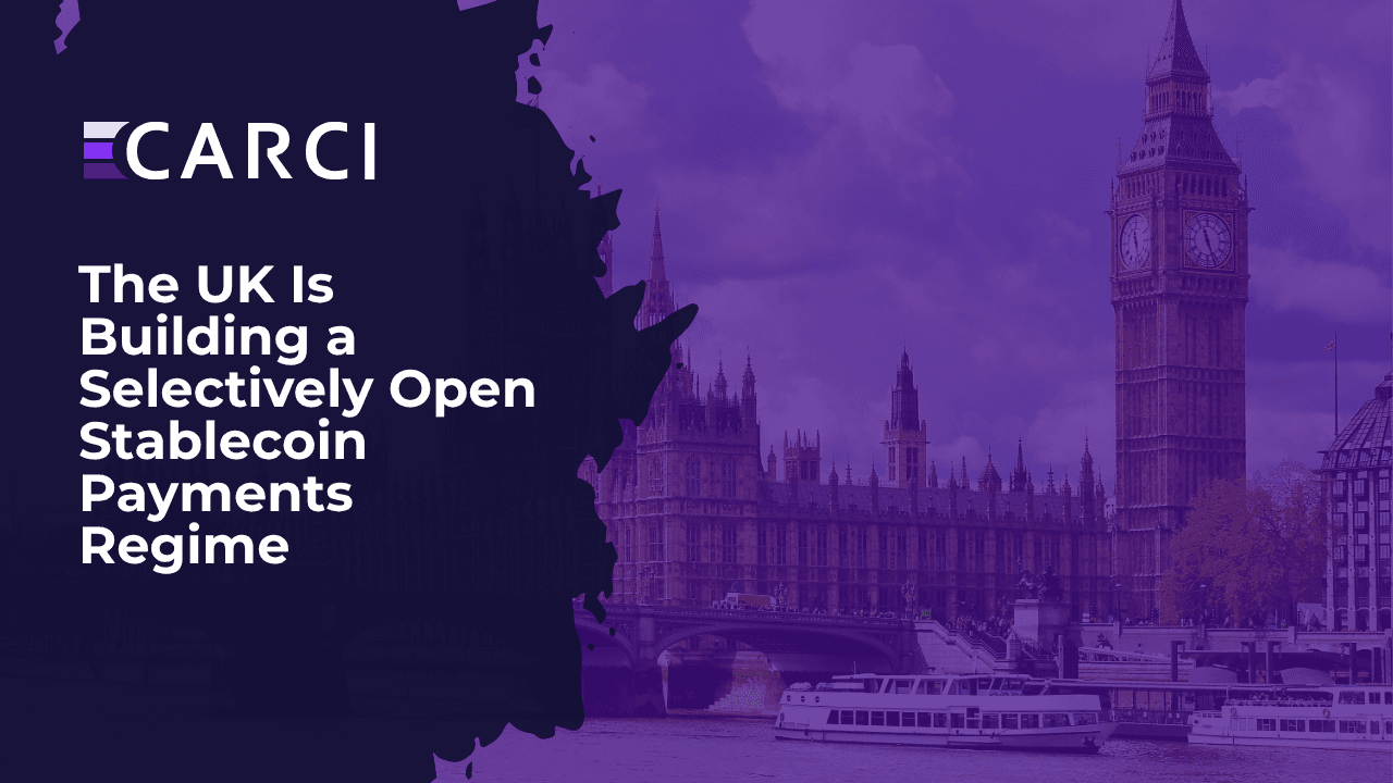 The UK Is Building a Selectively Open Stablecoin Payments Regime