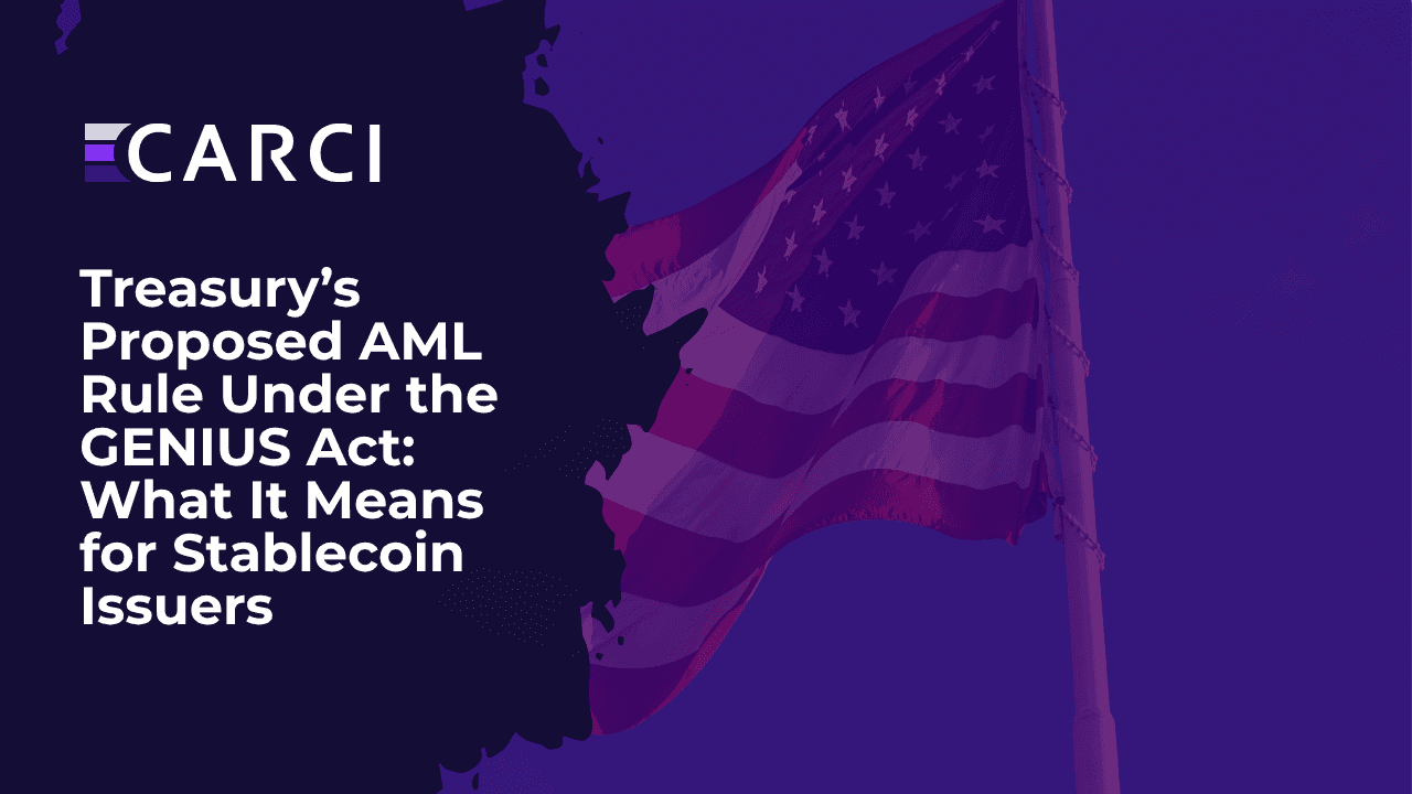 GENIUS Act AML Rule Explained: What Treasury's Proposal Means for Stablecoin Issuers
