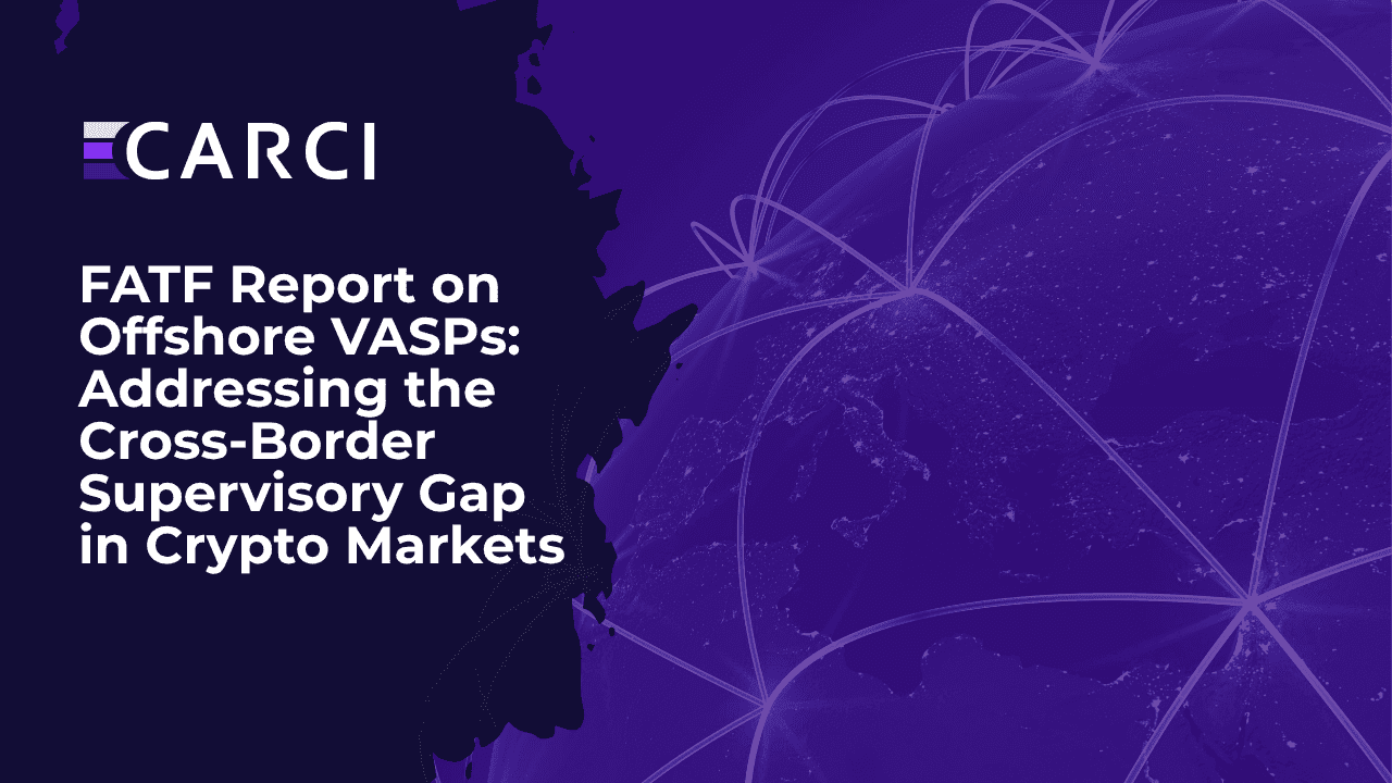 FATF Report on Offshore VASPs: Closing the Cross-Border Crypto Supervisory Gap
