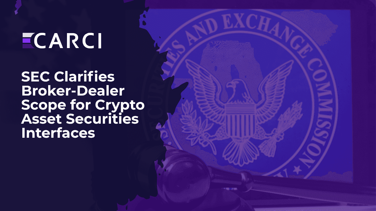 SEC Crypto Guidance: When Interfaces Risk Broker-Dealer Status